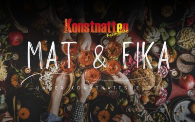 MAT & FIKA UNDER KONSTNATTEN
